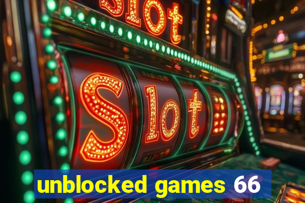 unblocked games 66